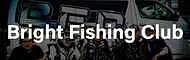 Bright Fishing Club